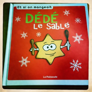 Dédé le sablé livre recette pour enfant couverture